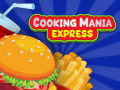 Žaidimai Cooking Mania Express