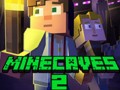 Žaidimai Minecaves 2