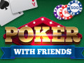 Žaidimai Poker with Friends