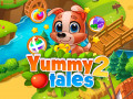 Žaidimai Yummy Tales 2